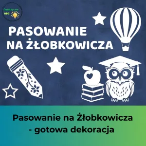 pasowanie na żłobkowicza dekoracja