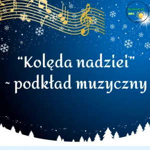 Kolęda nadziei- podkład muzyczny