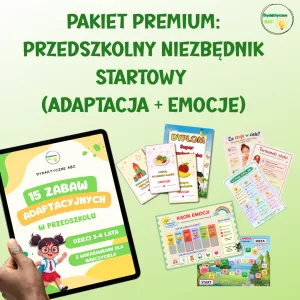 Pakiet Premium: Przedszkolny Niezbędnik Startowy (Adaptacja + Emocje)